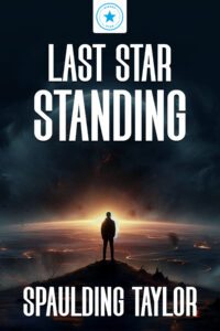 Last Star Standing new cover. Outline of a man watching a sunset.